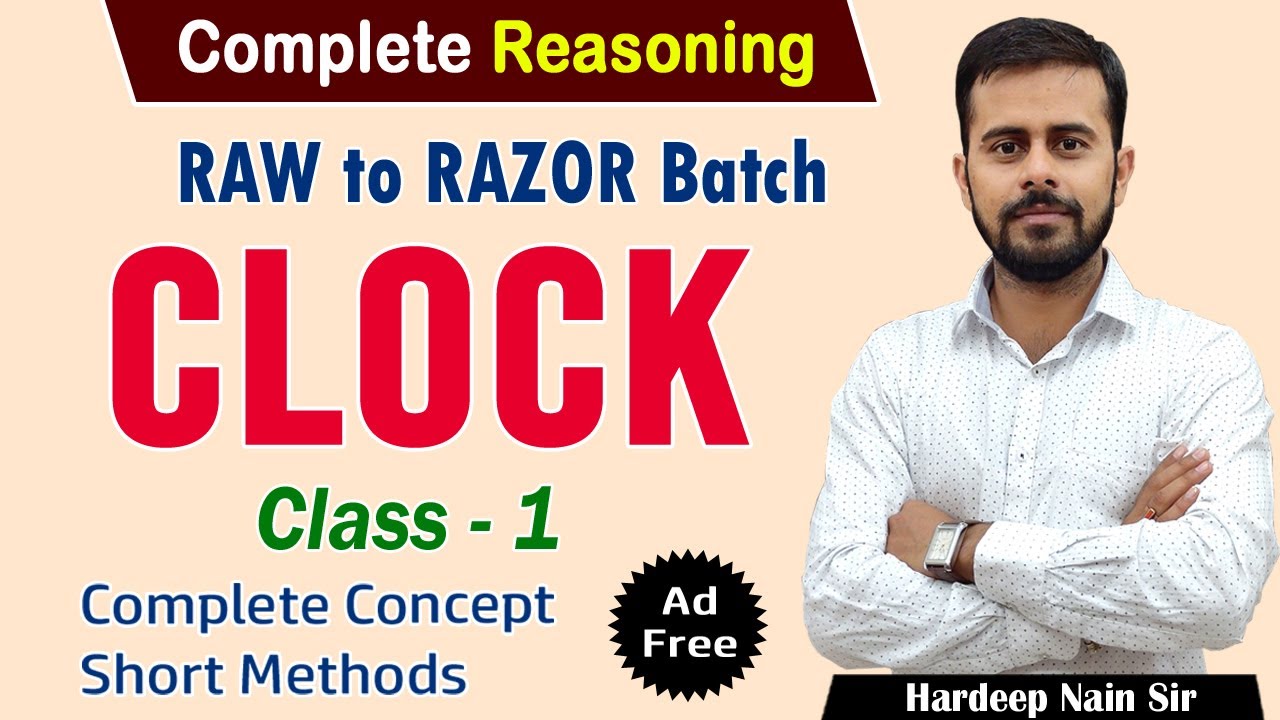 CLOCK | घड़ी | CLASS 1 | COMPLETE CONCEPT | RAW TO RAZOR BATCH | BY HARDEEP NAIN SIR