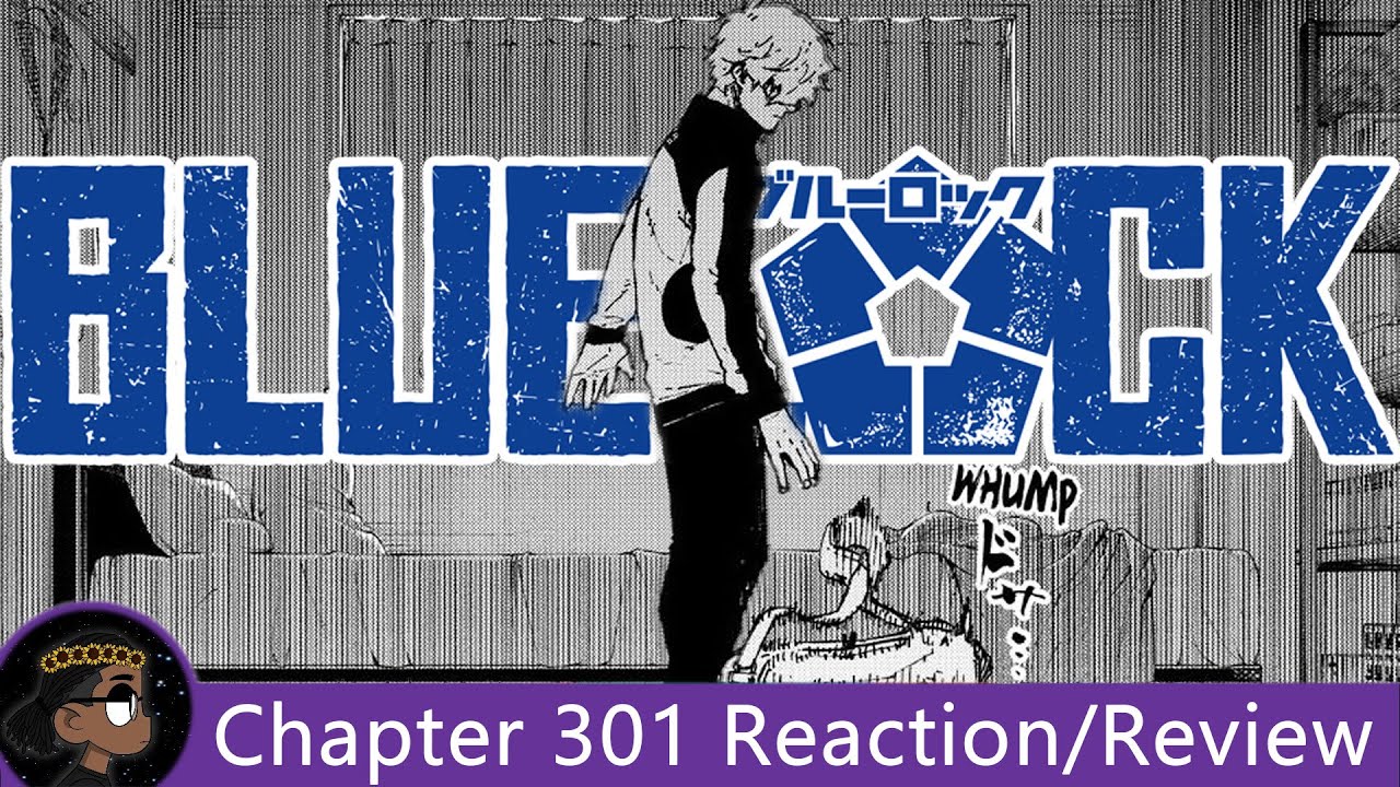 Forward to the U20 Cup. Blue Lock Chapter 301 Reaction! | 悠