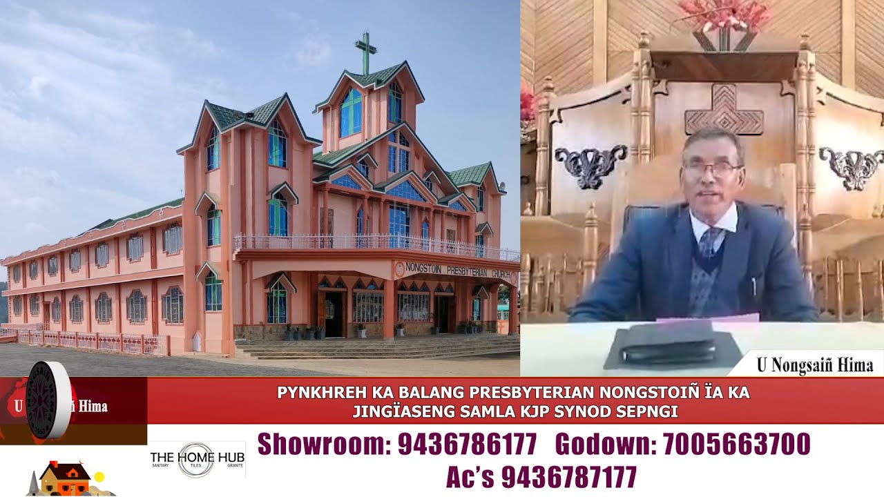 PYNKHREH KA BALANG PRESBYTERIAN NONGSTOIÑ ÏA KA JINGÏASENG SAMLA KJP SYNOD SEPNGI