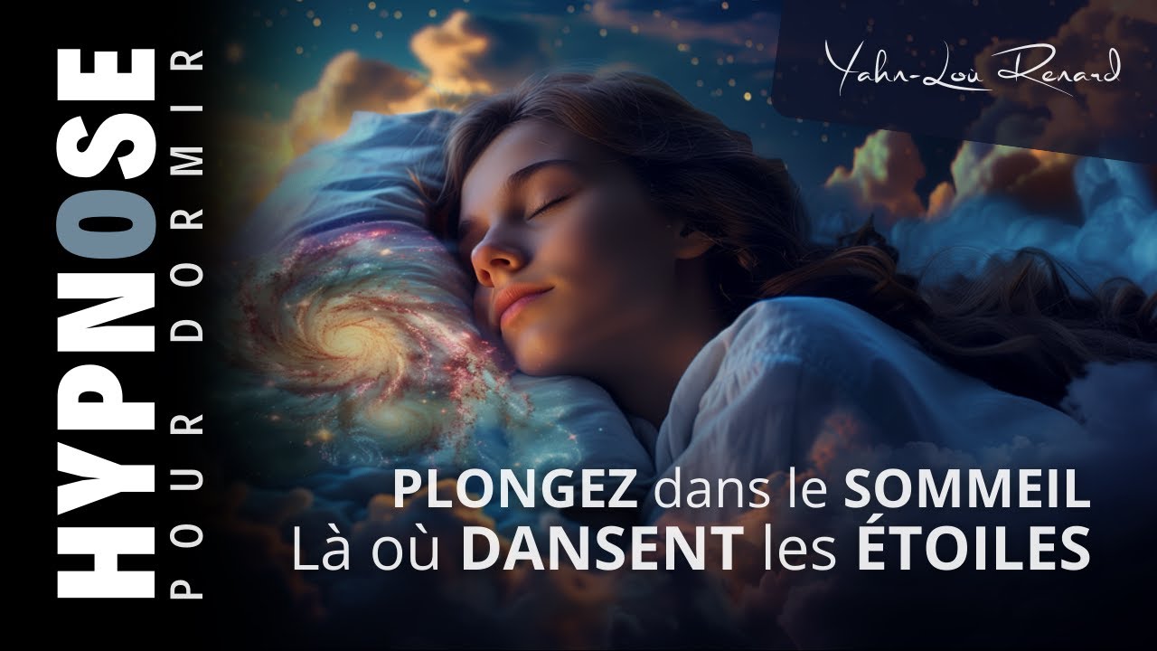 HYPNOSE pour DORMIR | Plongez dans le SOMMEIL, là où dansent les étoiles