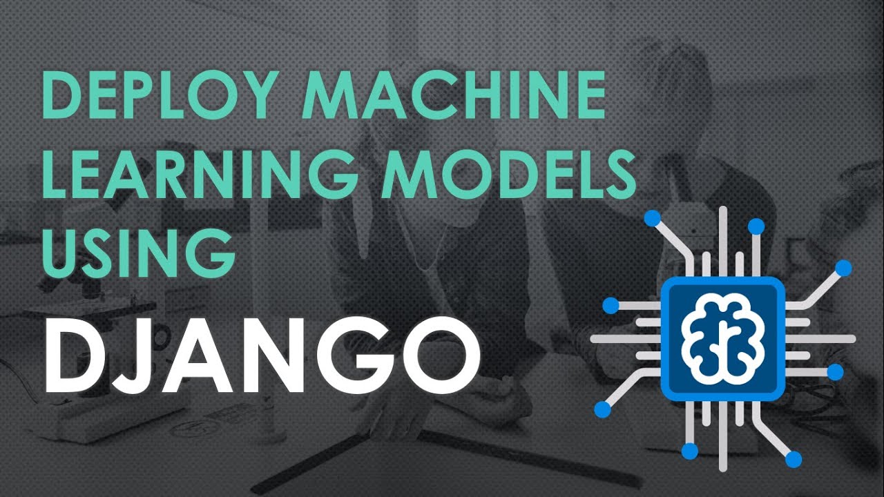 Deploy Machine Learning Model Using Django Framework - Easy to follow Step-by-Step