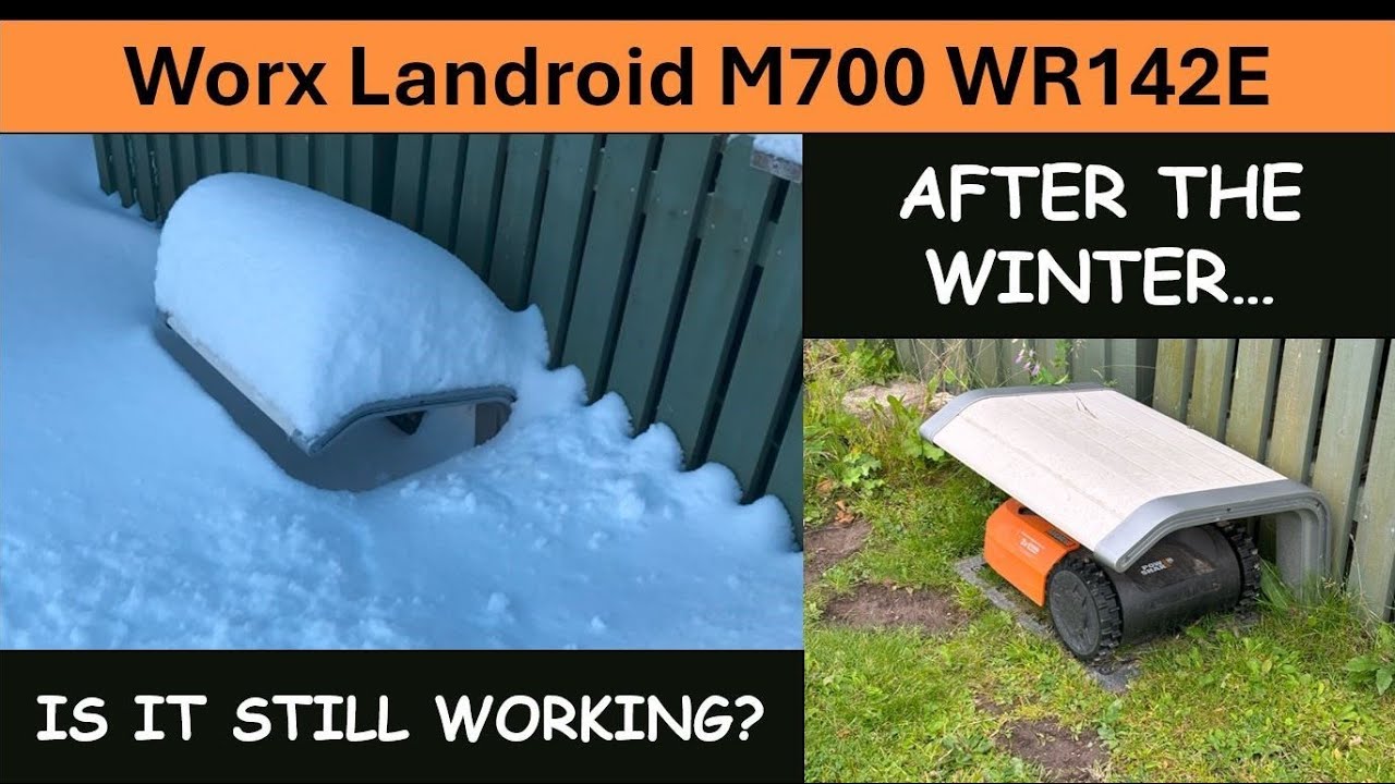 Worx Landroid M700 WR142E - Did it work after the winter?