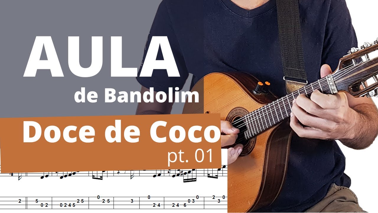 Aula de Bandolim l Doce de Coco (Jacob do Bandolim) Parte 01