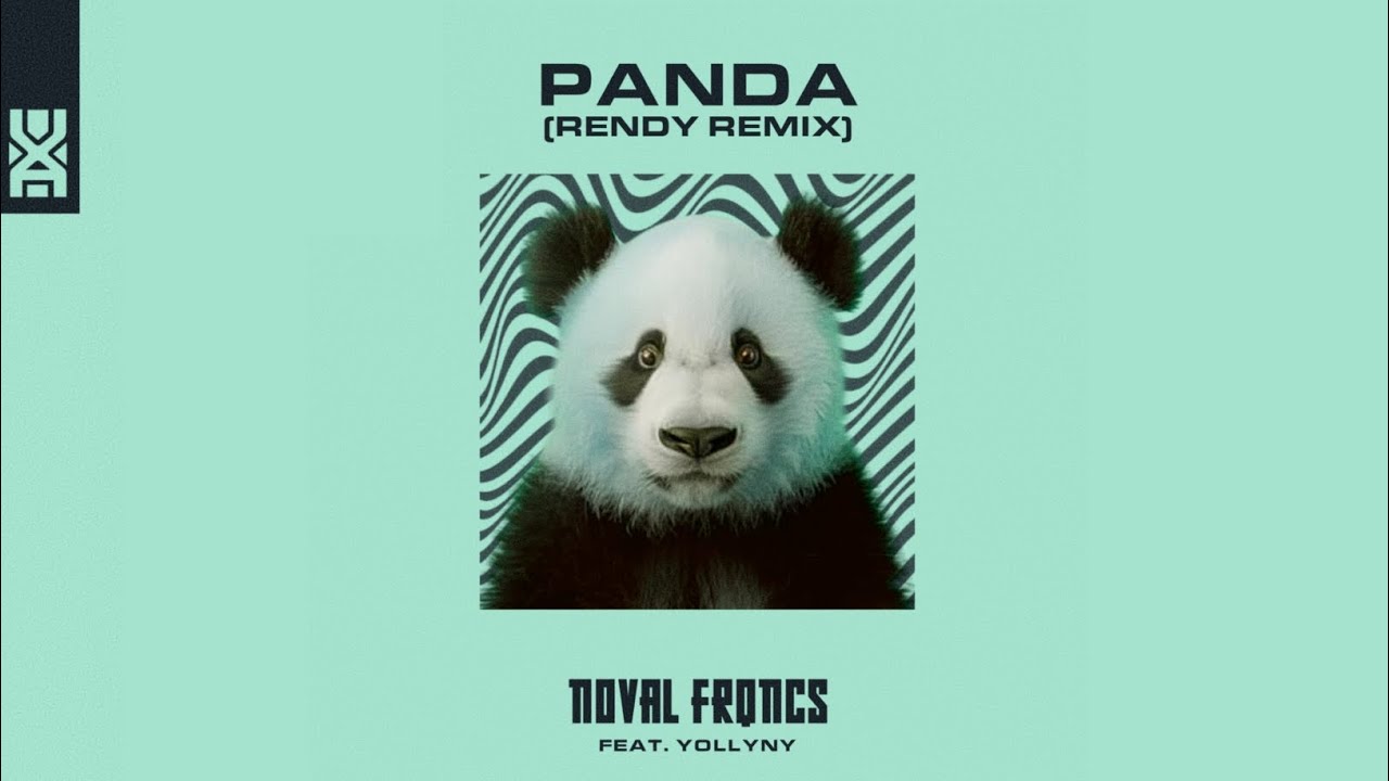 Noval Frqncs feat. Yollyny - Panda (Rendy Remix)