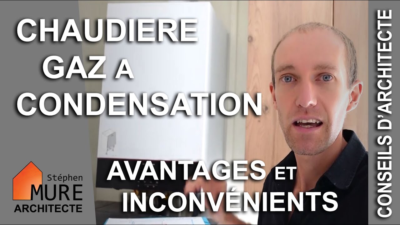 Chaudi&egrave;re gaz &agrave; condensation : principe, avantages, inconv&eacute;nients