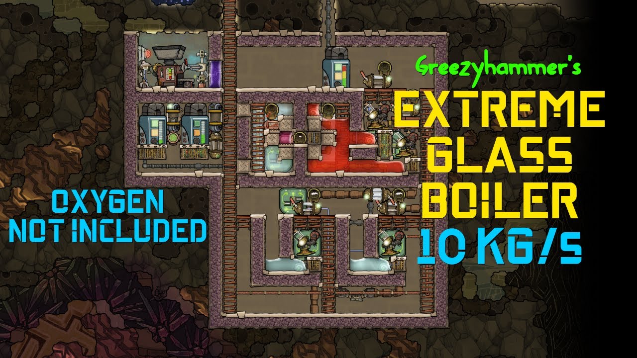 Extreme Glass Boiler! - Oxygen Not Included