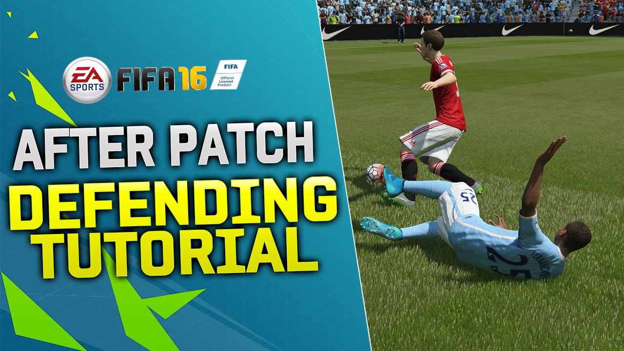 FIFA 16 DEFENDING TUTORIAL -  HOW TO DEFEND AFTER THE PATCH - BEST WAY TO DEFEND / TIPS & TRICKS