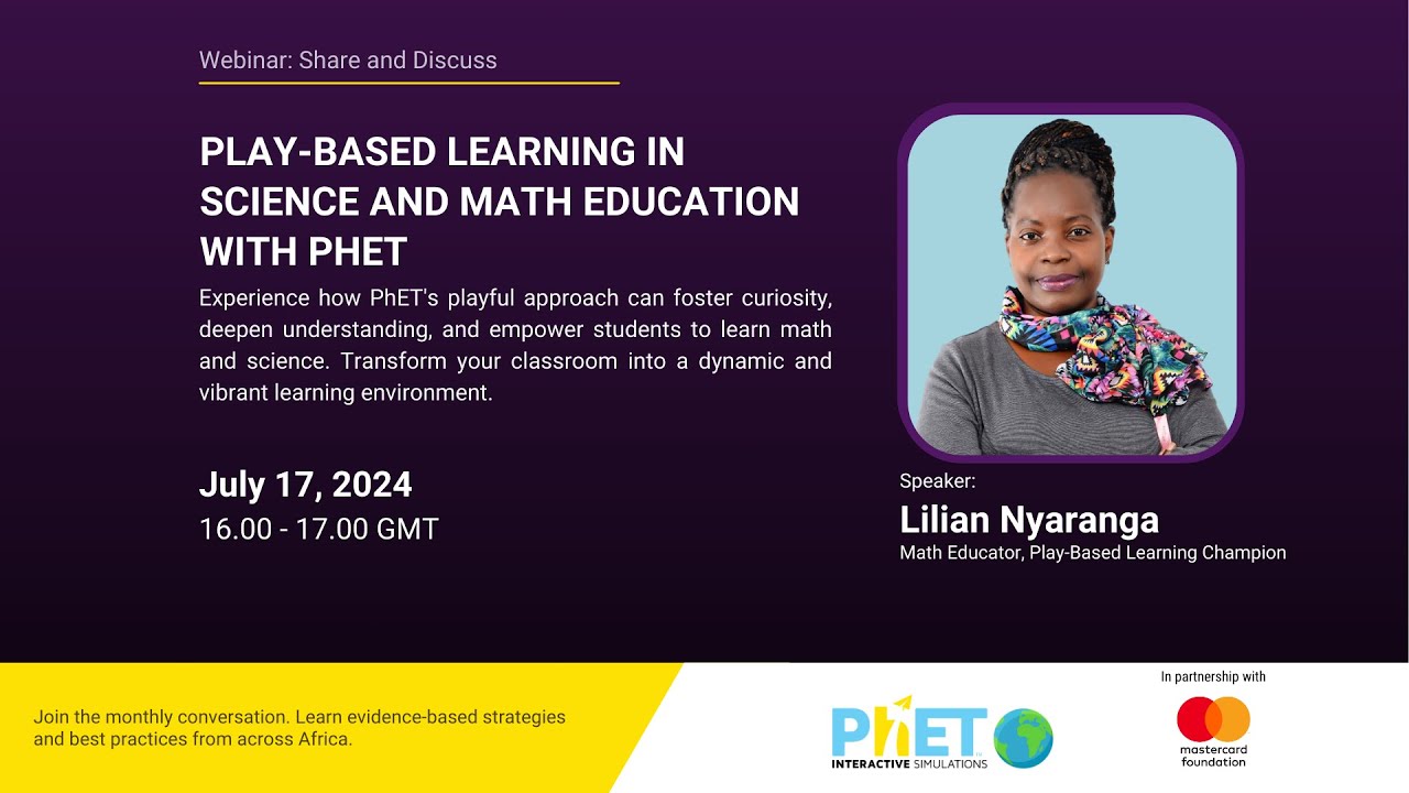 PLAY-BASED LEARNING IN SCIENCE AND MATH EDUCATION WITH PhET