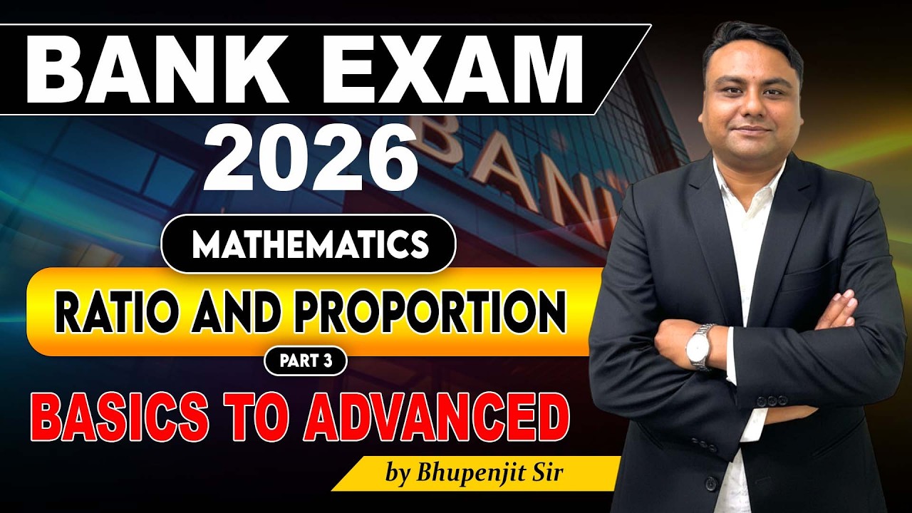 Ratio & Proportion | Complete Basics + Tricks | Part 3 | Banking Exams 2026