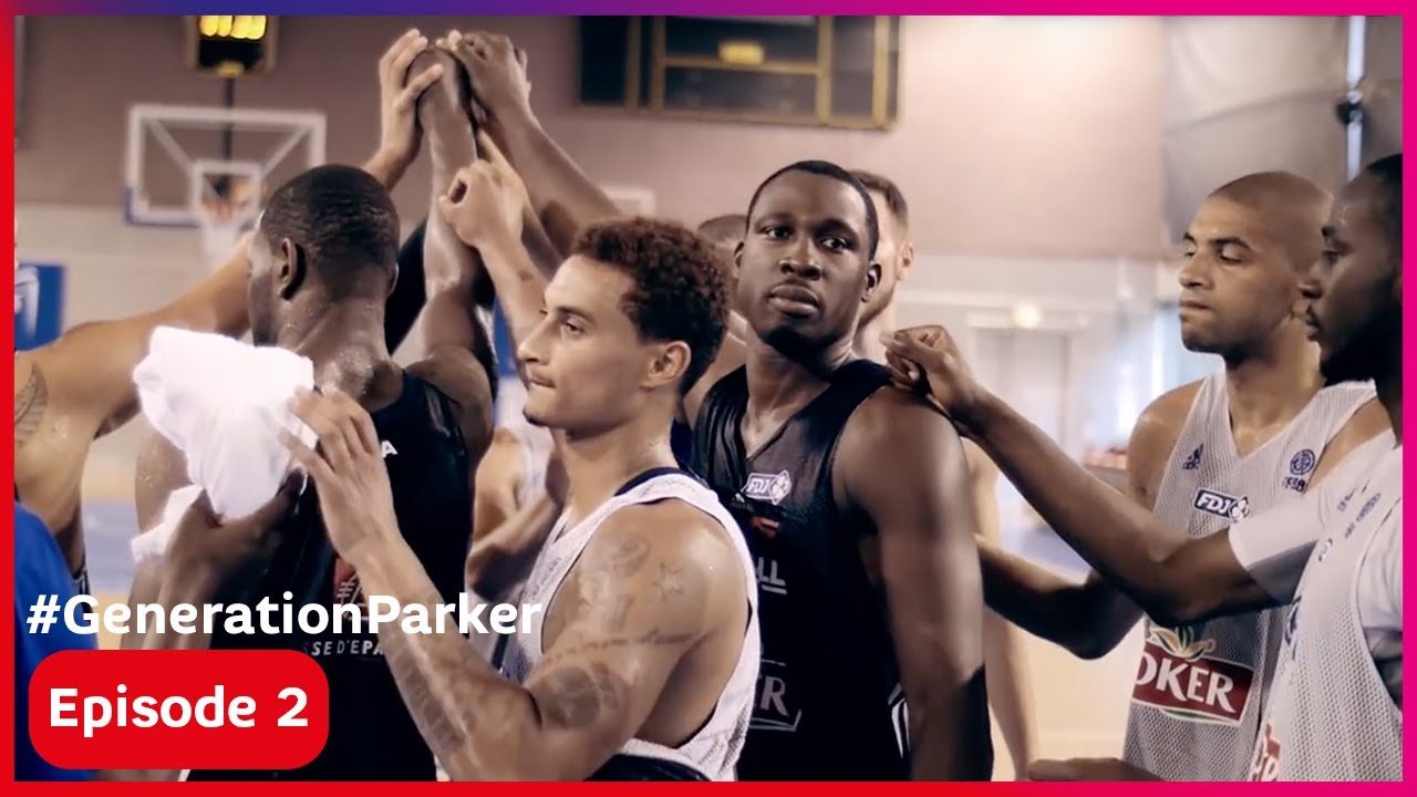Génération Parker - L’esprit d'équipe l Episode 2