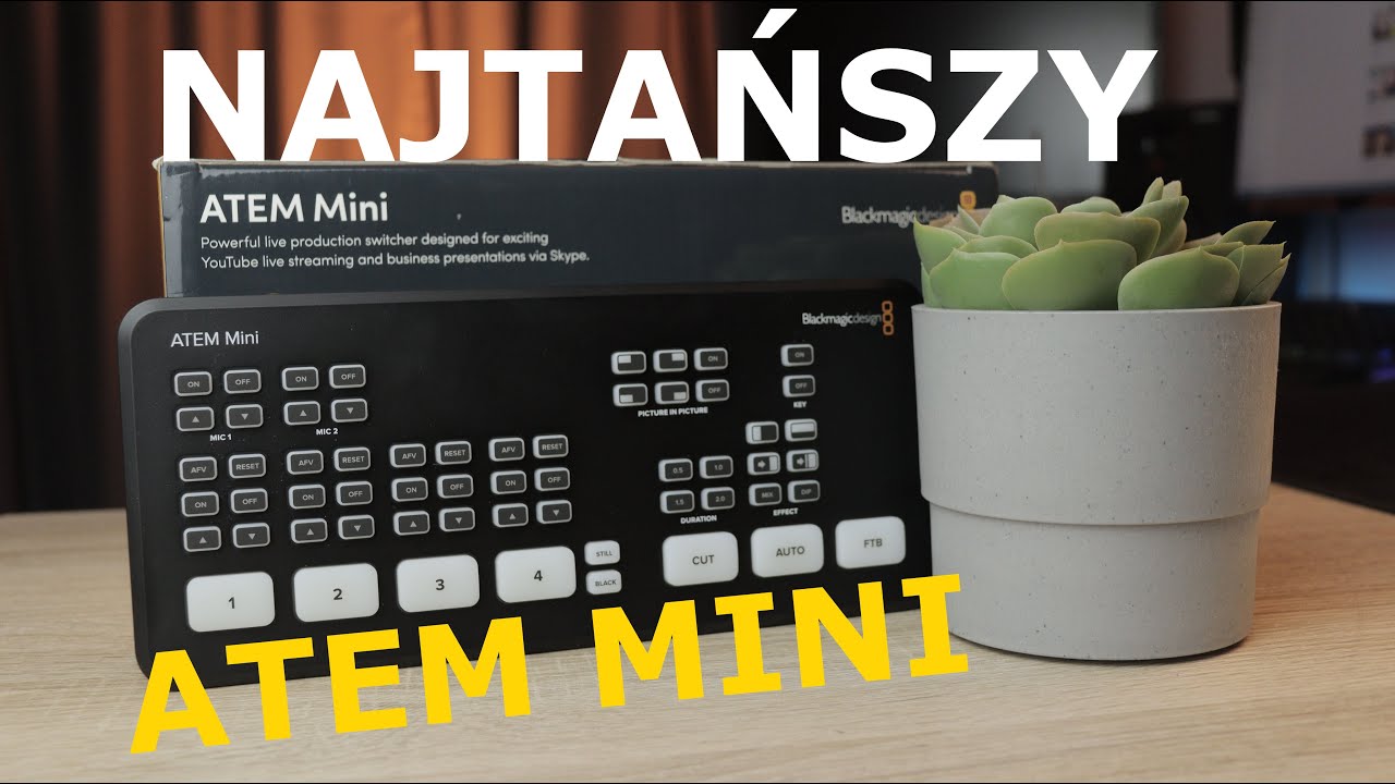 ATEM MINI - Najtańszy switcher do transmisji na ŻYWO od Blackmagicdesign