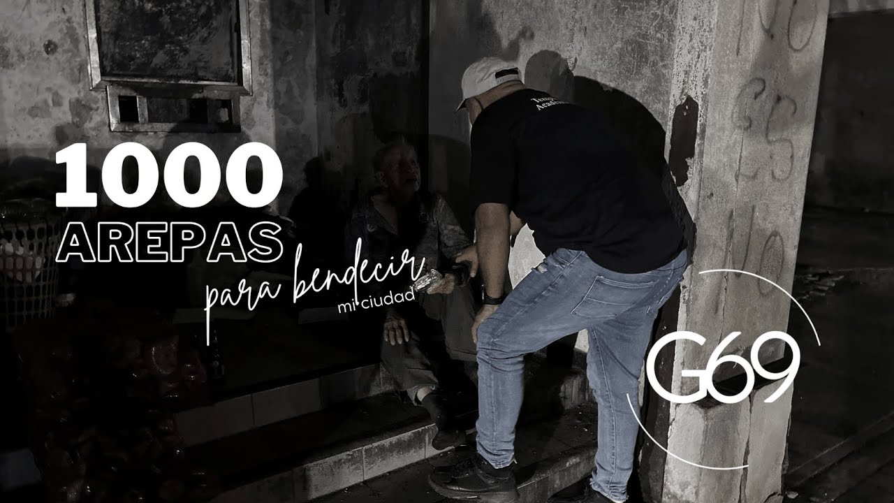 1000 Arepas para mi ciudad | TDR | G69 | Ministerios Refugio Venezuela