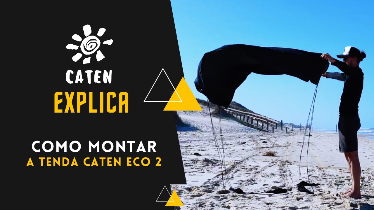 CATEN EXPLICA - COMO MONTAR A TENDA CATEN ECO 2
