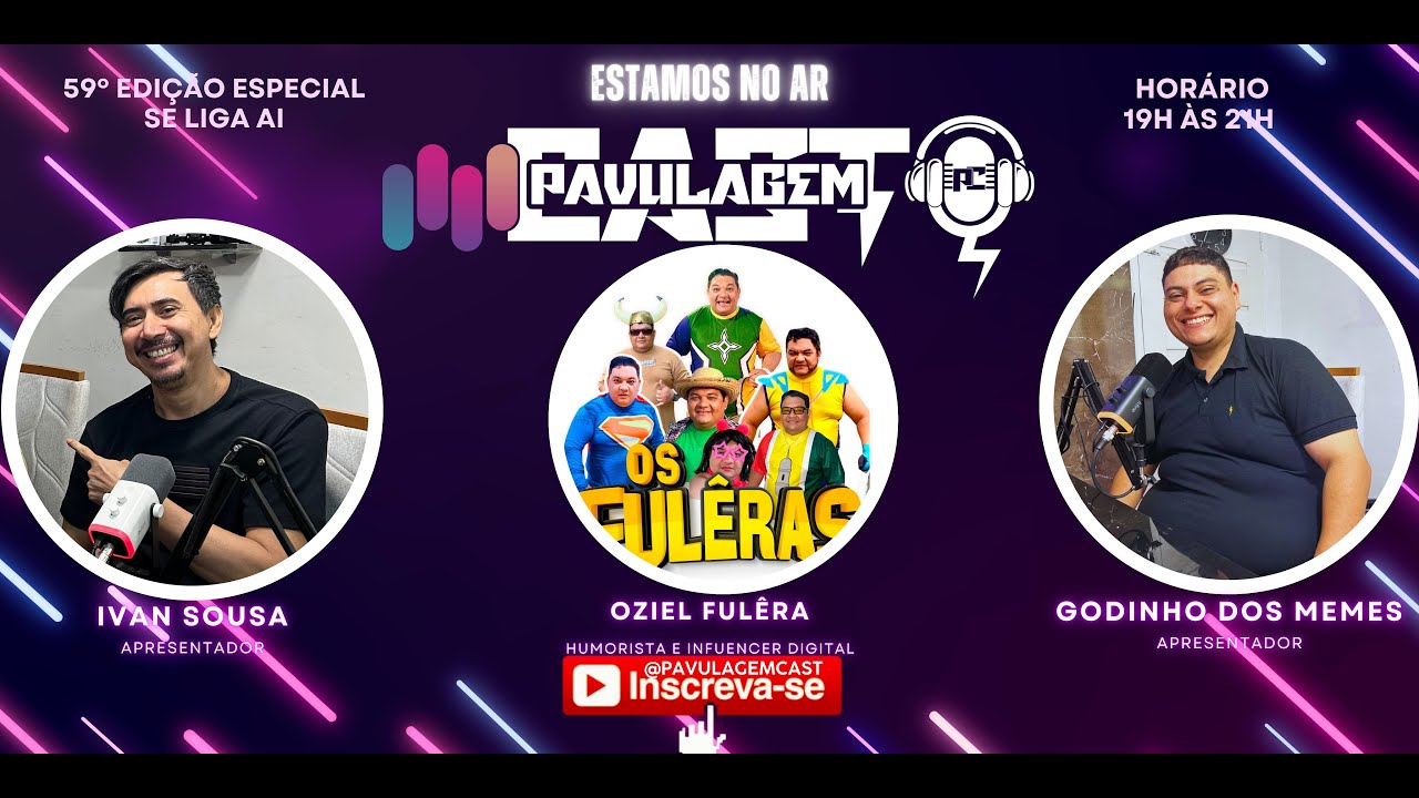 PAVULAGEM CAST - Episódio 59º