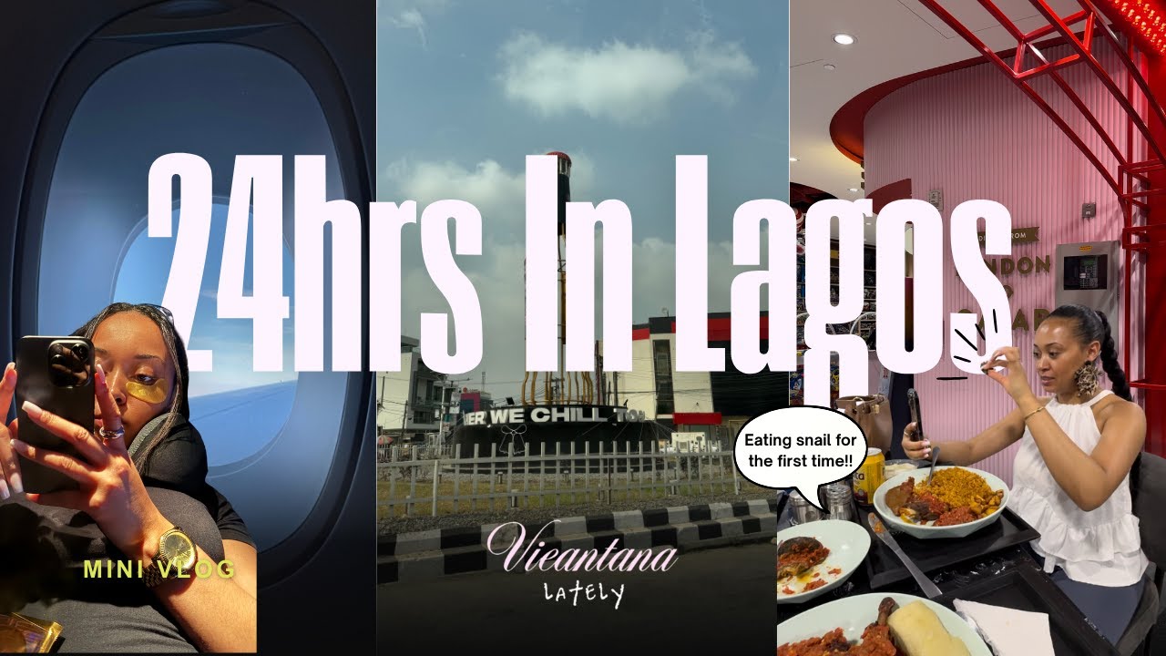 Travel Vlog | 24HOURS in Lagos Nigeria Part 1: Eating Snail for the first time!!
