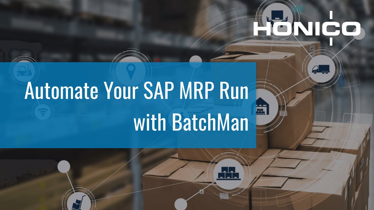 Automate your MRP Run with BatchMan
