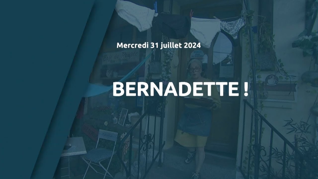 Bernadette !