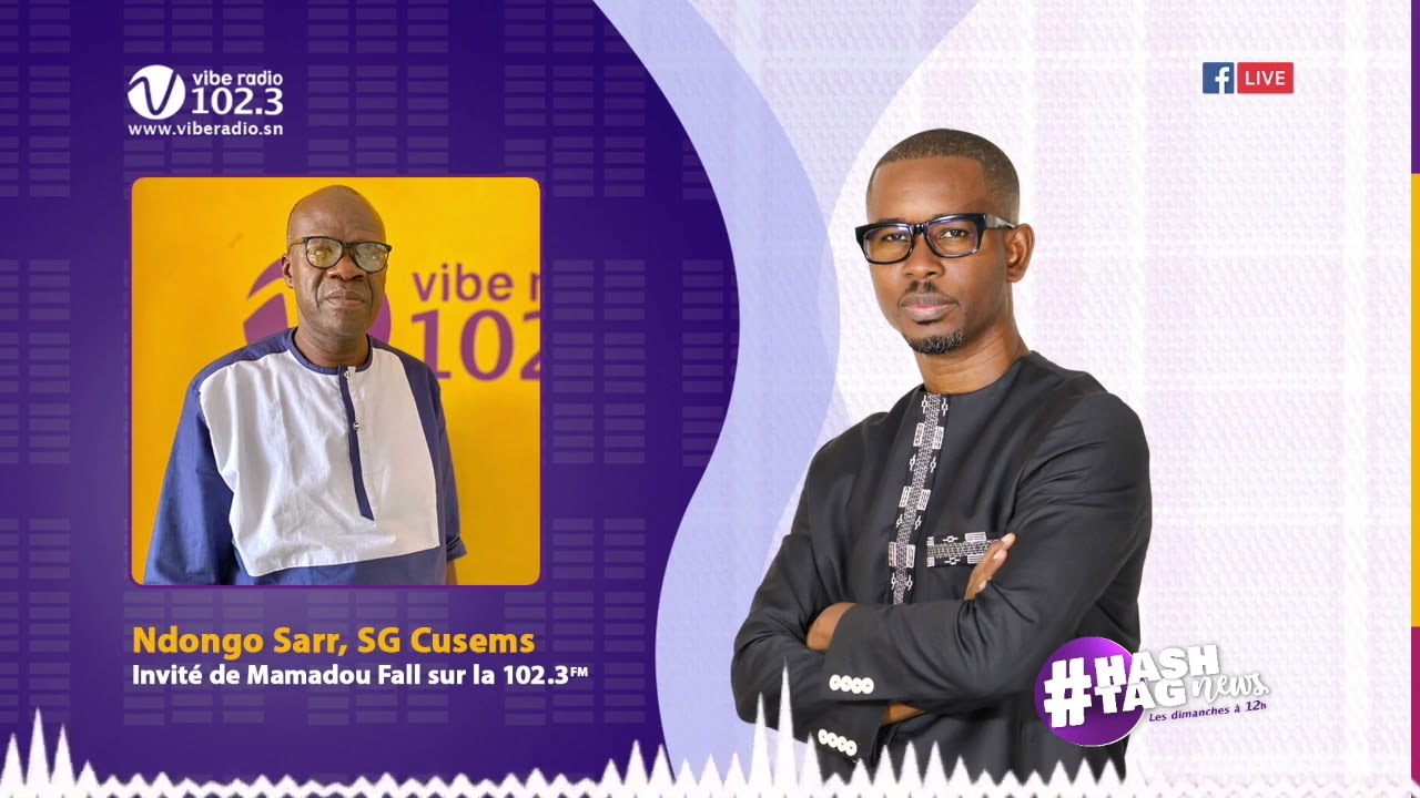 Htag news du 28 janv. avec Ndongo Sarr, SG du Cusems