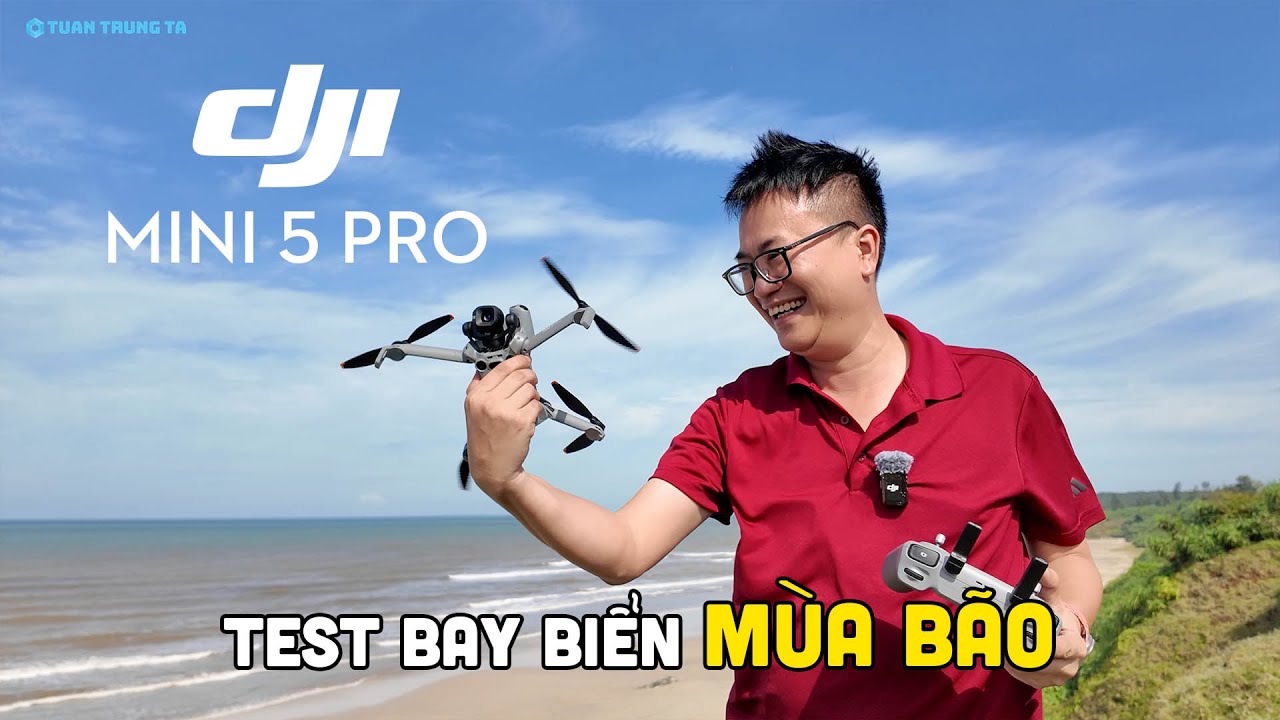 DJI MINI 5 PRO | Test Flycam bay biển Gió To mùa bão