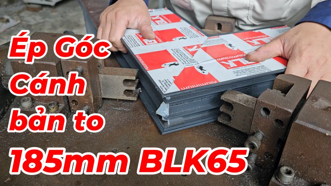 🔴 QN202541 - ÉP GÓC CỬA NHÔM THỦY LỰC BLK65 CÁNH 185 | CÁCH ÉP GÓC CỬA THỦY LỰC BLK65 #blk  #nhomblk