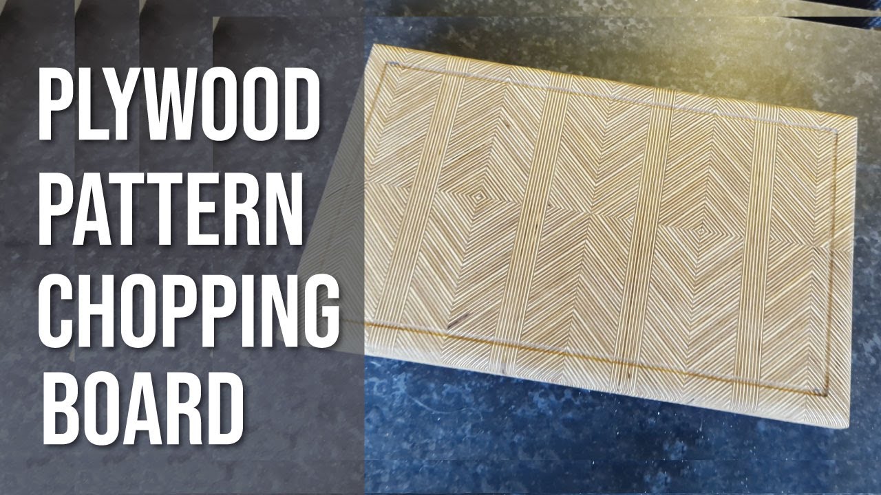 Plywood Chevron pattern chopping board for beginners