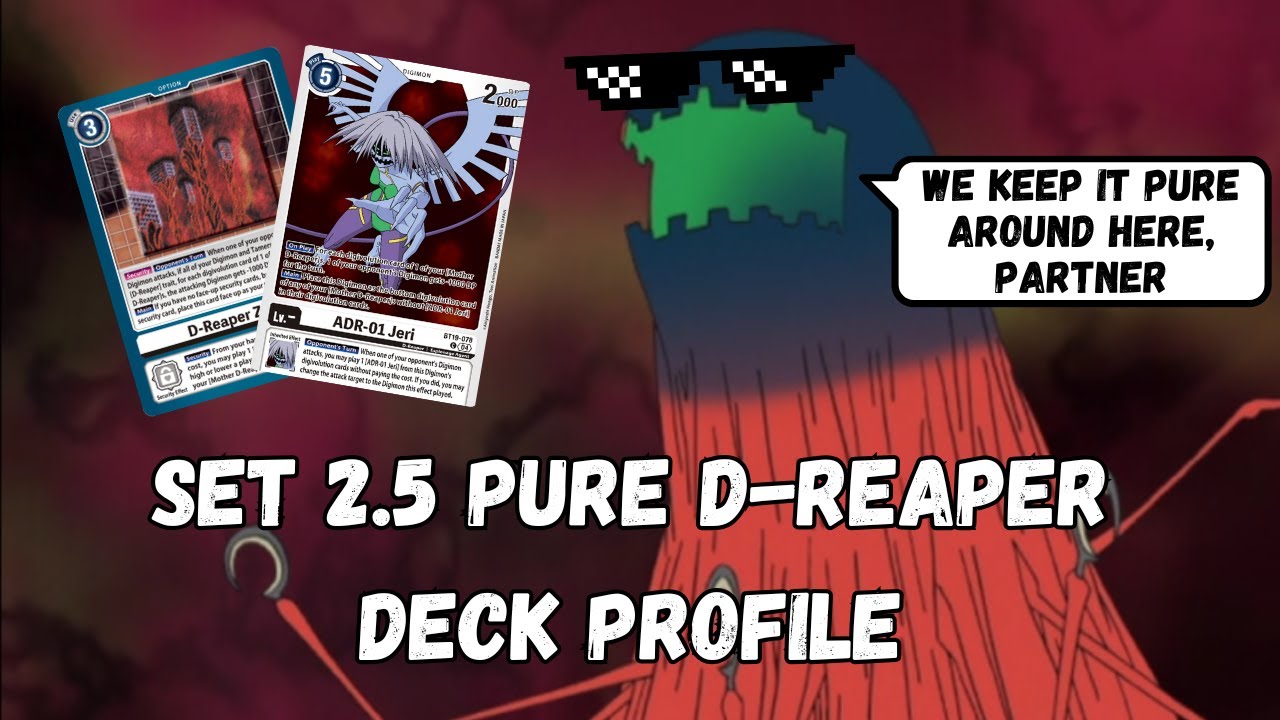 Set 2.5 | Pure D-Reaper Deck Profile + Discussion