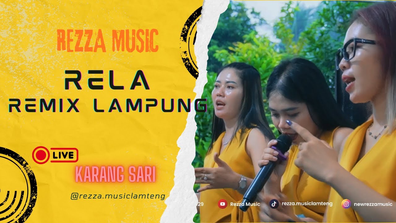 REZZA MUSIC : RELA (REMIX LAMPUNG)