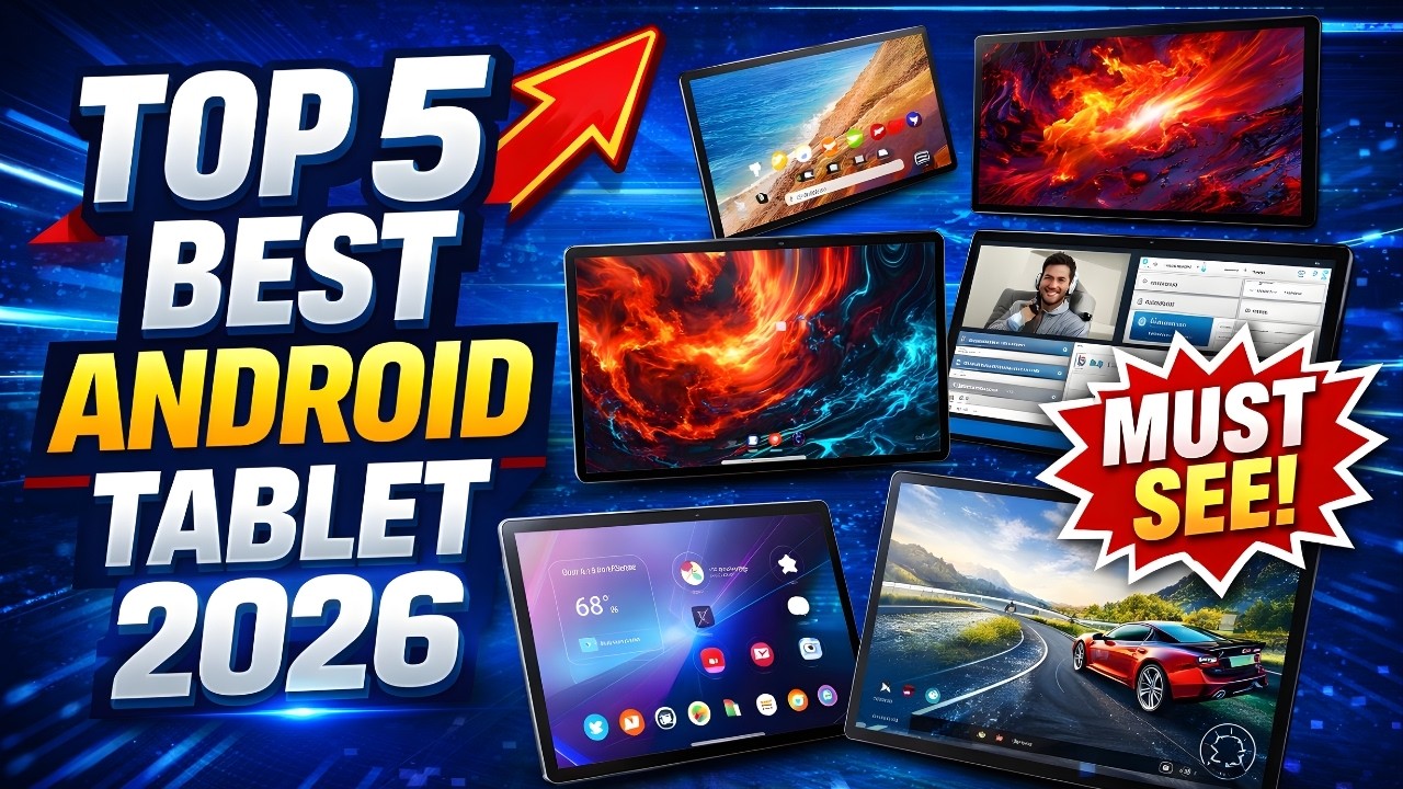 Top 5 Best Android Tablets 2026 &ndash; Samsung, TCL & Teclast Reviewed