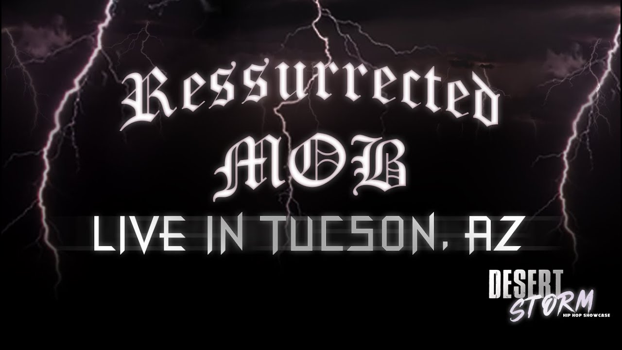 Ressurrected Mob Live (2022) Tucson, AZ