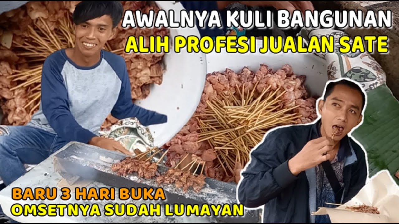 Mantap !! Awalnya Tukang Bangunan Alih Profesi Jualan Sate Maranggi, Baru 3 Hari Omset 300 Tusuk/hri