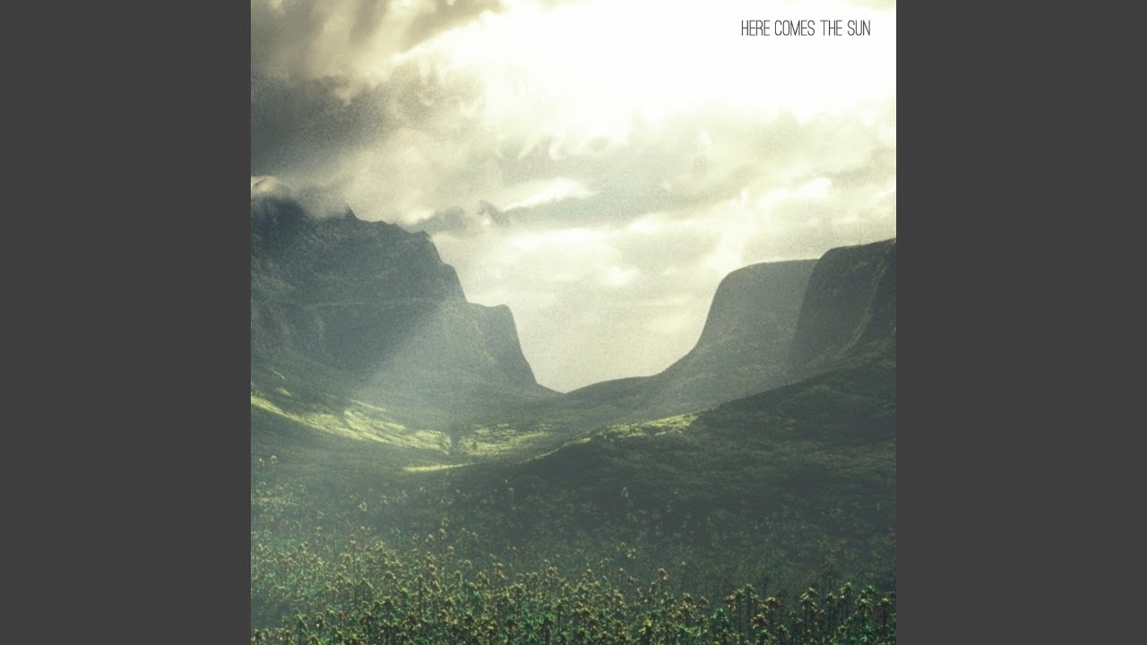Here Comes the Sun