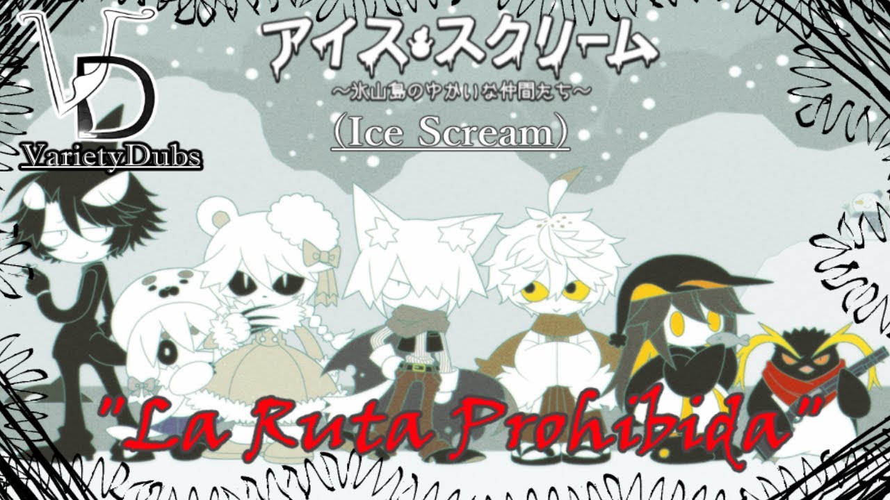 LA RUTA PROHIBIDA|ICE SCREAM|Doblaje en Español|Funamusea Cómics|VarietyDubs.