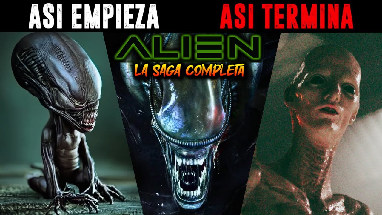 ASI EMPIEZA Y TERMINA ALIEN LA SAGA COMPLETA