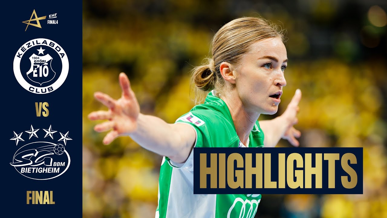 A GOLDEN FAREWELL 🥹 | Györi Audi ETO KC vs SG BBM Bietigheim | FINAL | EHF FINAL4 Women 2024