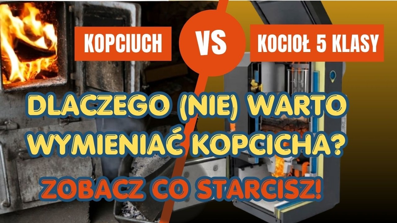 KOPCIUCH VS KOCIOŁ 5 KLASY NAJTAŃSZE OGRZEWANIE -SZOK!