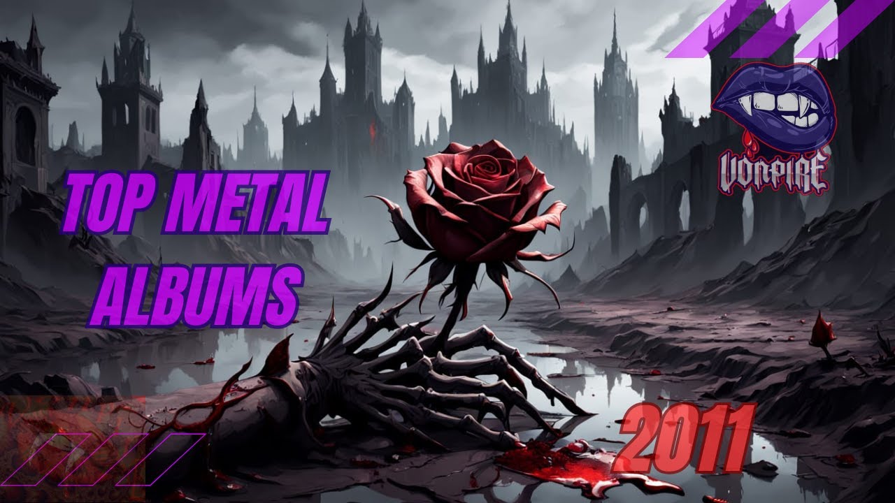 Top Metal Albums  2011  by Vonpire