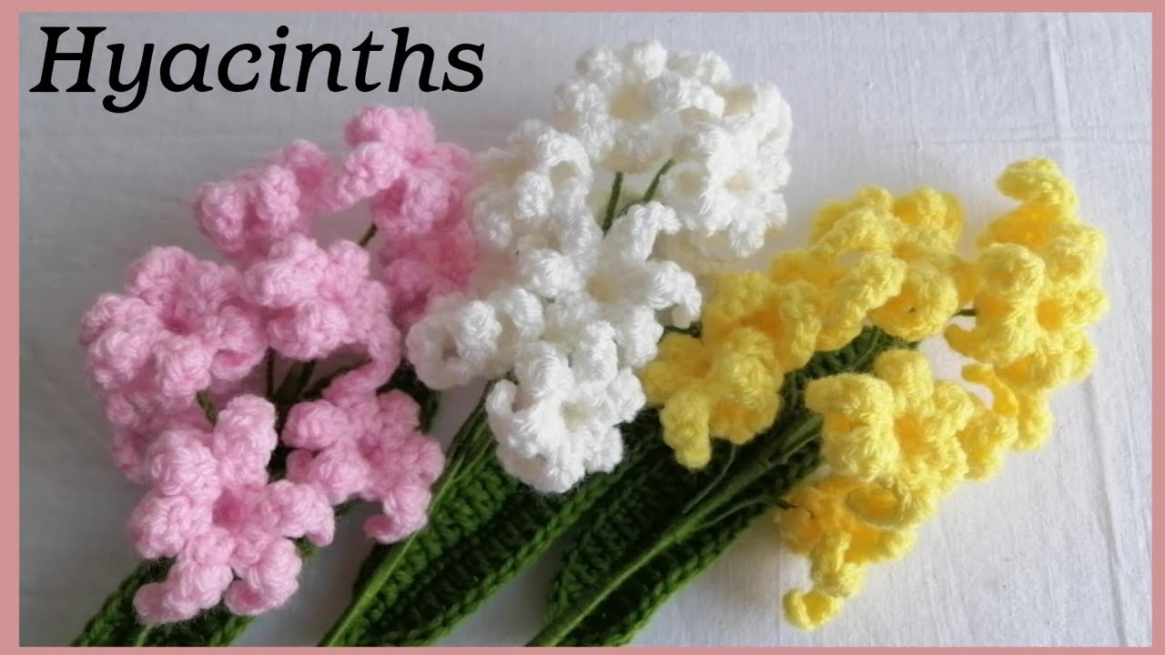 Crochet Hyacinths Blossoms | So Beautiful