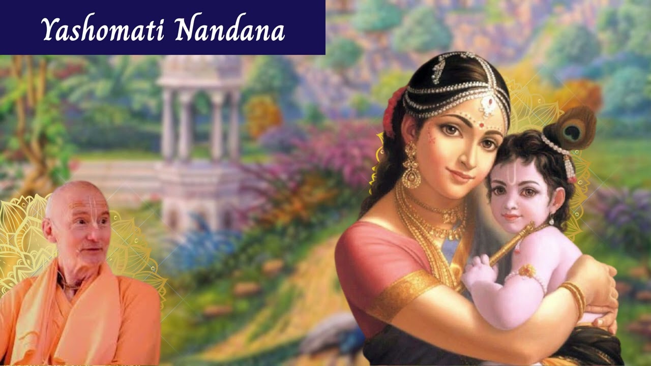 Yashomati Nandan by HH Danvir Gosvami Maharaj