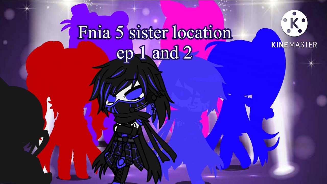 Fnia 5 sister location from the hate to love/ep 1 and 2