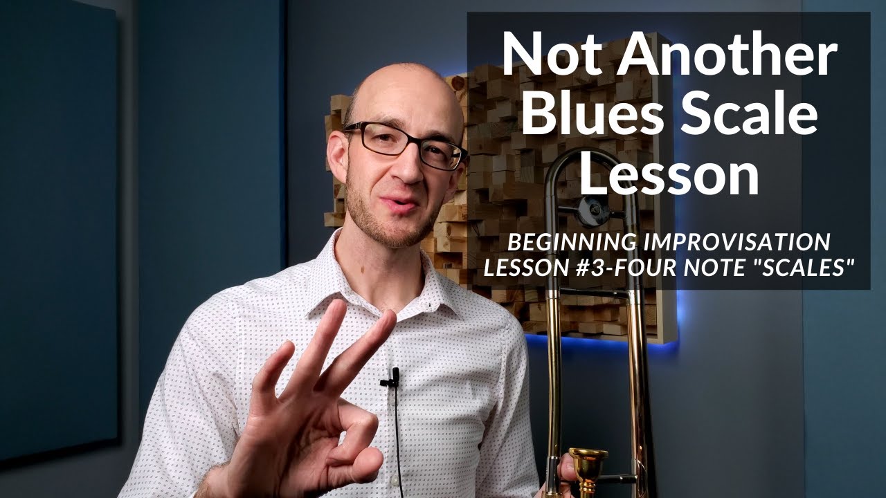 How To Improvise On Trombone, Lesson #3 Four Note 