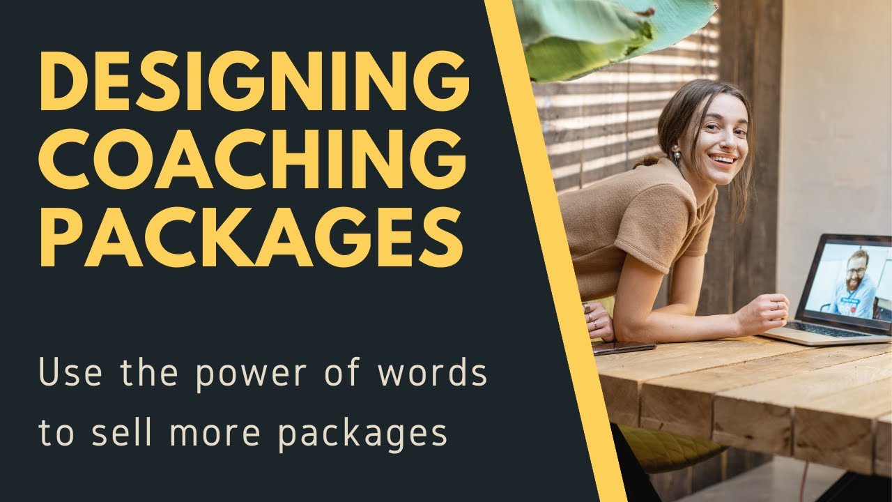 How to Design a Coaching Package | Use Words That Sell