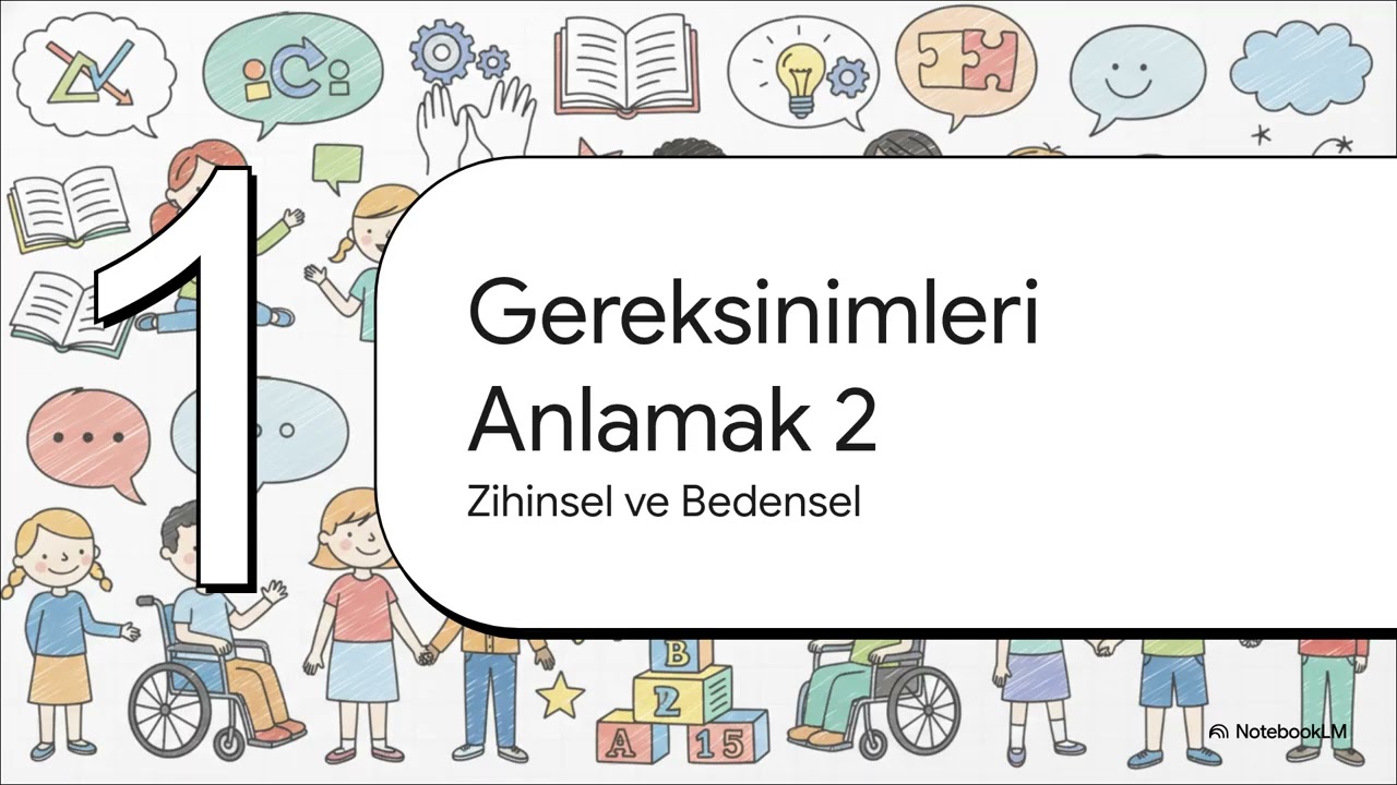 Ders 1: Özel Eğitimde Temel Kavramlar ve Tanımlar