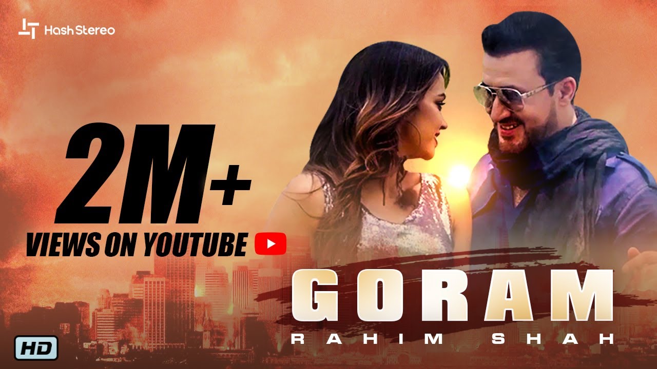 Rahim Shah - Goram | Official Music Video | New Pashto Song 2019 | Hash Stereo