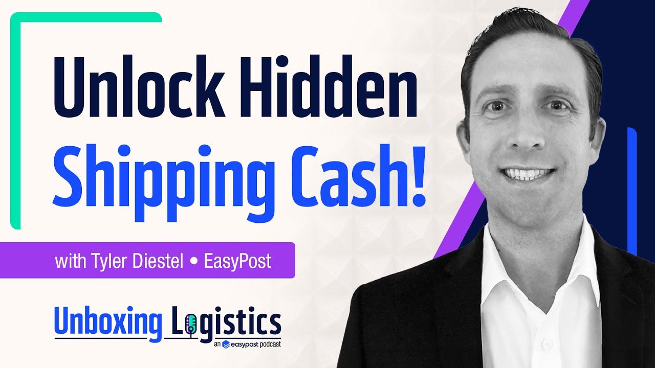 EasyPost Insider: Automate USPS Claims Filing With Tyler Diestel | Unboxing Logistics Ep. 76