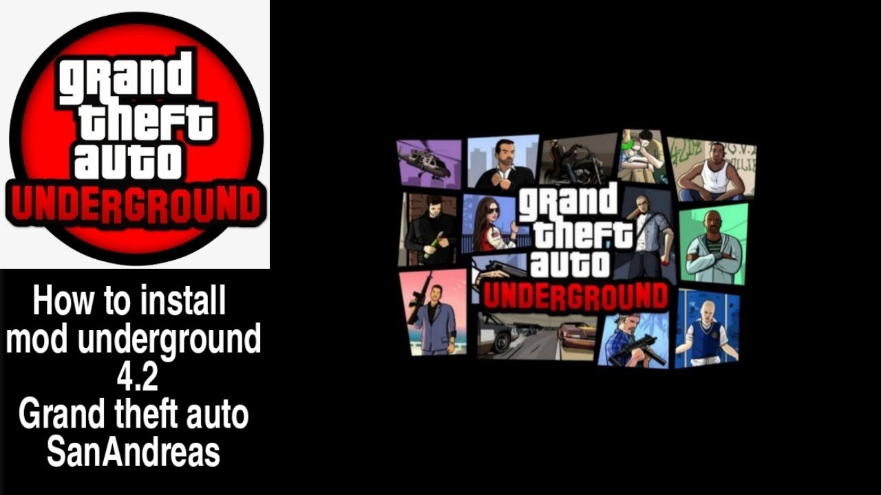 (GTA SA) How To Install & GTA Underground Mod
