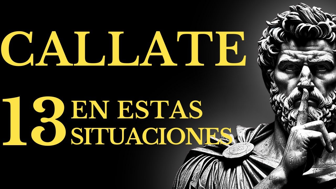 13 SITUACIONES EN LAS QUE DEBES MANTENER LA BOCA CERRADA LECCIONES DE ESTOICISMO