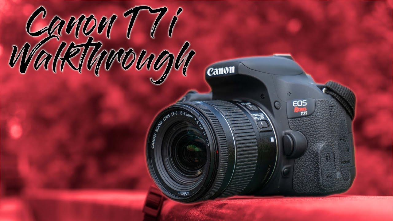 Пошаговое руководство по Canon T7i