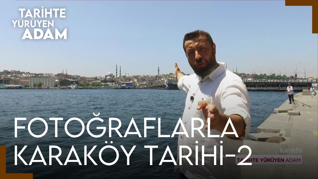 Tarihte Yürüyen Adam - Karaköy Tarihi-2 | Aziziye Karakolu - Osmanlı Bankası - Saliha Sultan Çeşmesi