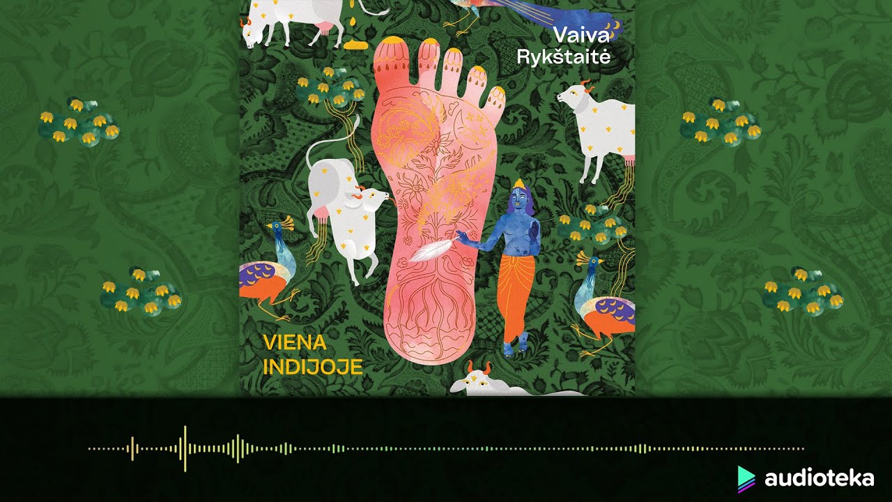 VIENA INDIJOJE. Vaivos Rykštaitės audioknyga | Audioteka.lt