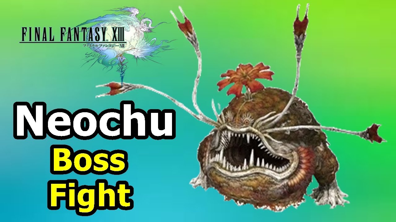 Final Fantasy 13 - Neochu Boss Fight